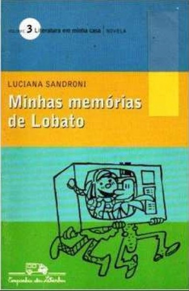 Capa de Minhas memórias de Lobato - Luciana Sandroni