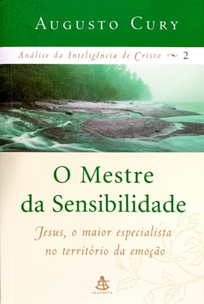Capa de O mestre da sensibilidade - Augusto Cury