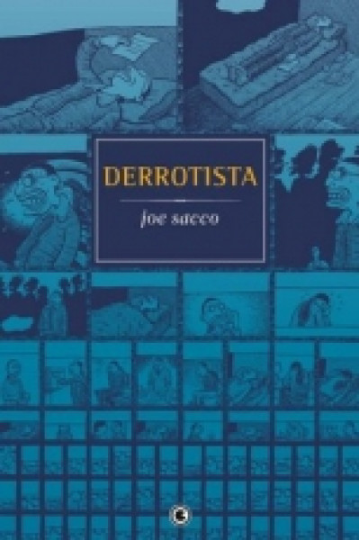 Capa de Derrotista - Joe Sacco