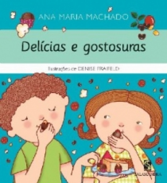 Capa de Delícias e gostosuras - Ana Maria Machado