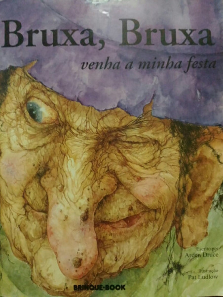 Capa de Bruxa, bruxa venha a minha festa - Arden Druce