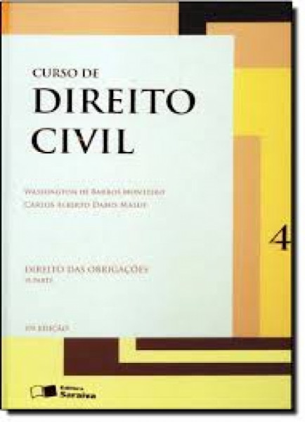 Capa de Curso de direito civil volume 4 - Washington de Barros Monteiro; Carlos Alberto Dabus Maluf
