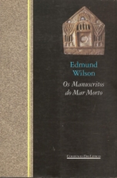 Capa de OS MANUSCRITOS DO MAR MORTO - Edmund Wilson
