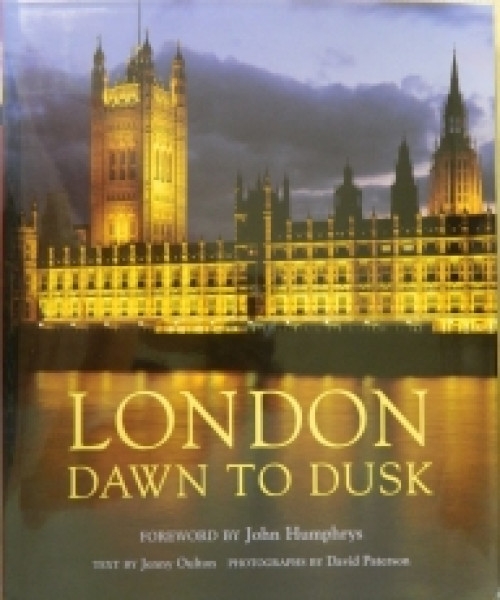 Capa de LONDON Dawn To Dusk - John Humphrys, Jenny Oulton e David Paterson