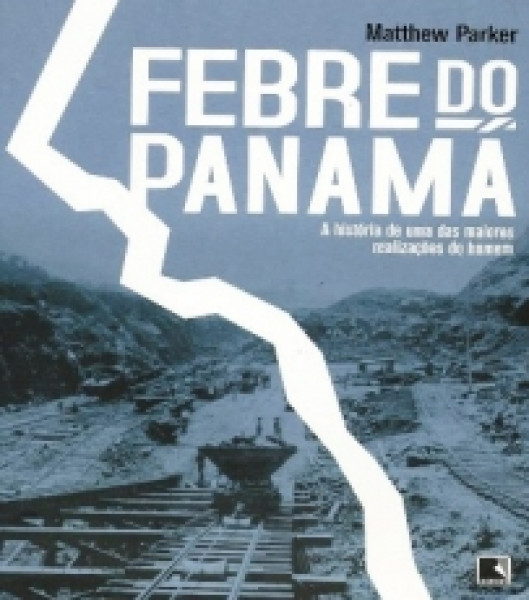 Capa de Febre do Panama - Matthew Parker