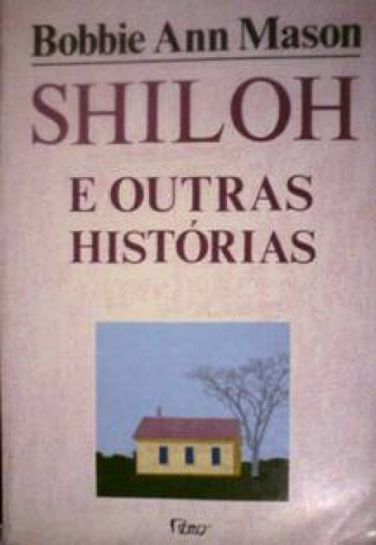 Capa de Shiloh e Outras Histórias - Bobbie Ann Mason