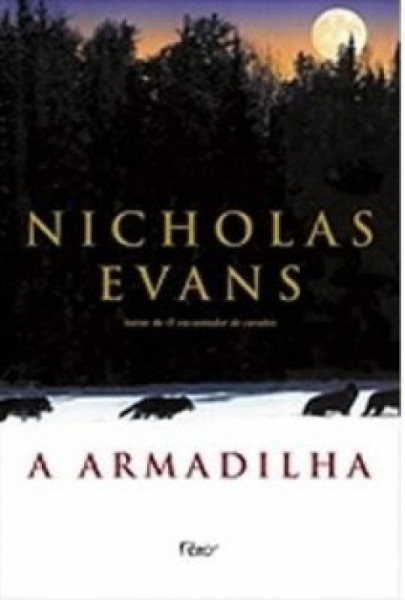 Capa de A Armadilha - Nicholas Evans