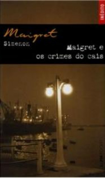 Capa de Maigret e os crimes do cais - Georges Simenon