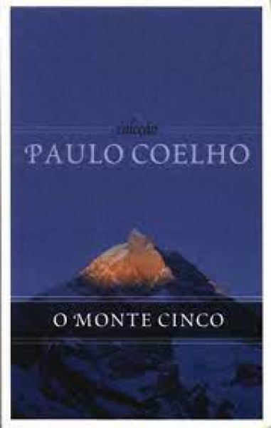 Capa de O monte cinco - Paulo Coelho