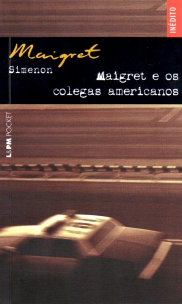 Capa de Maigret e os colegas americanos - Georges Simenon