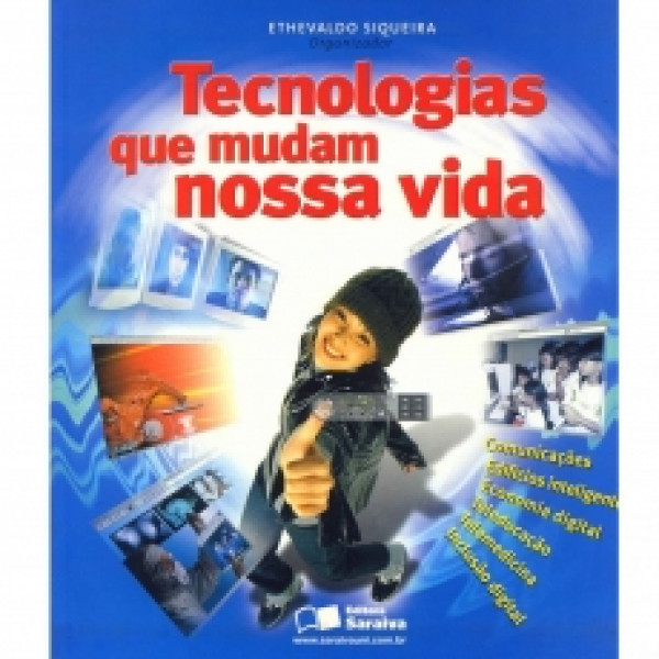 Capa de Tecnologias que Mudam Nossa Vida - Ethevaldo Siqueira