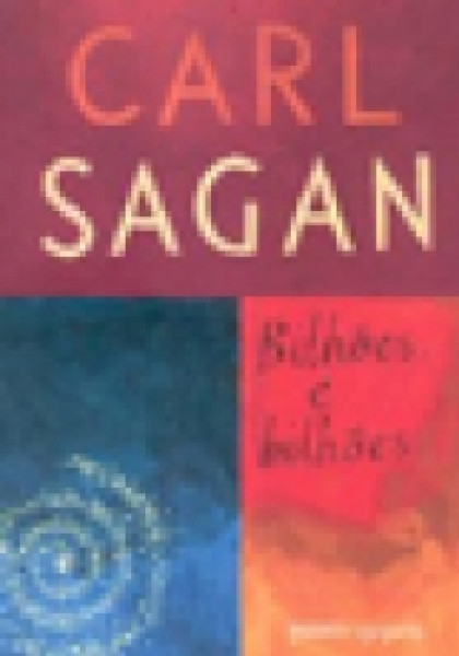 Capa de Bilhões e Bilhões - Carl Sagan