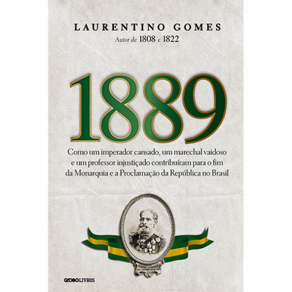 Capa de 1889 - Laurentino Gomes