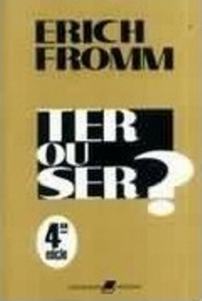 Capa de Ter ou Ser - Erich Fromm