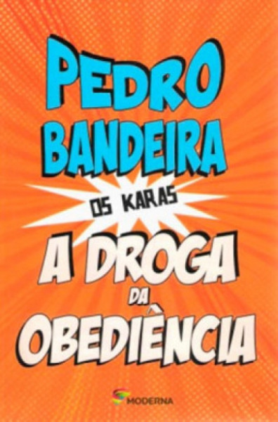 Capa de A droga da obediência - Pedro Bandeira