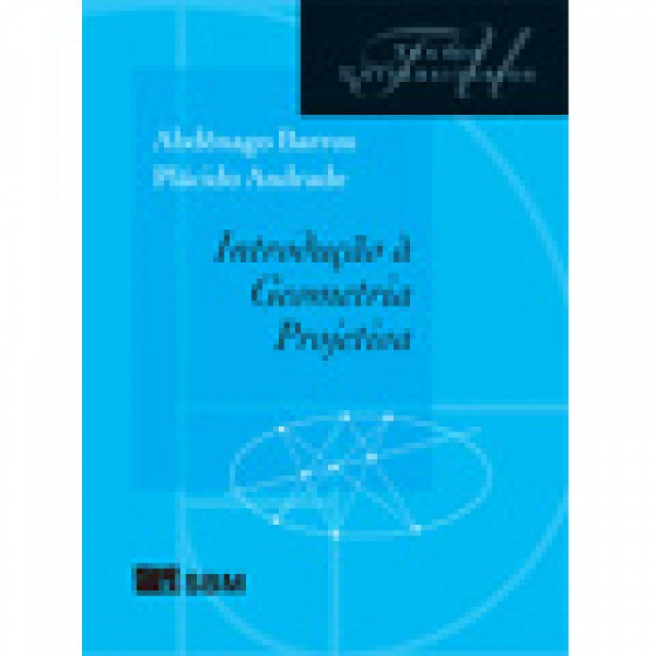 Capa de Introdução à Geometria projetiva - Abdênago Barros e Plácido Andrade