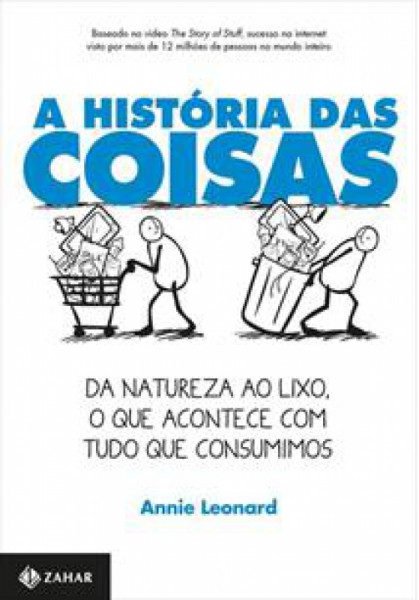 Capa de A História das Coisas - A. Leonard