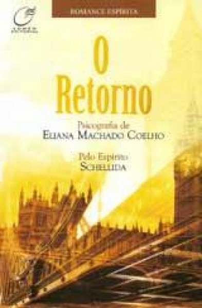 Capa de O retorno - Eliana Machado Coelho; Espírito Schellida