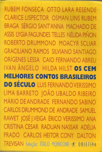 Capa de Os cem melhores contos brasileiros do século - Italo Marconi (org.)