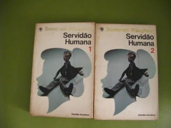 Capa de Servidão Humana 1 e 2 - Somerset Maugham