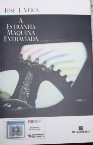 Capa de A estranha máquina extraviada - José J. Veiga