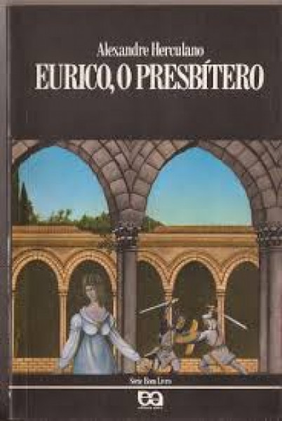 Capa de Eurico, o presbítero - Alexandre Herculano