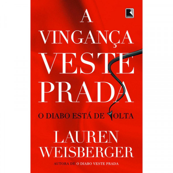 Capa de A Vingança Veste Prada - Lauren Weisberger