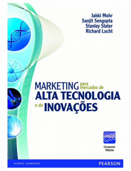 Capa de Marketing para mercados de alta tecnologia e de inovações - Jakki Mohr Sanjit Sengupta Satanley Slater Richard Lucht