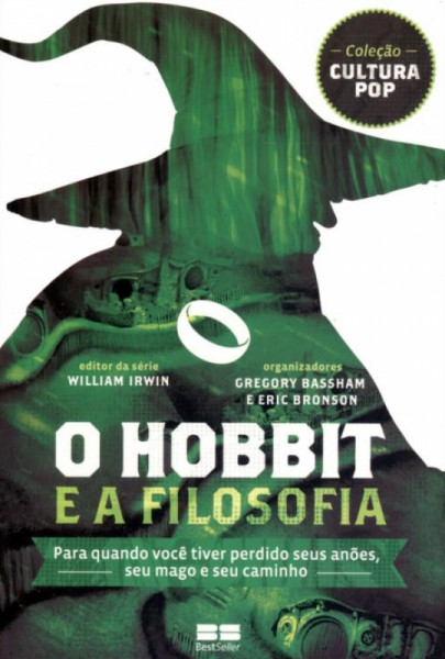 Capa de O hobbit e a filosofia - Gregory Bassham; Eric Bronson