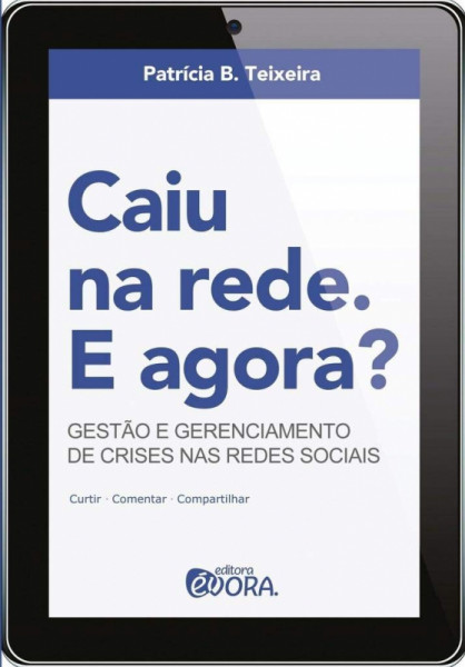 Capa de Caiu na rede. E agora? - Patrícia B. Teixeira