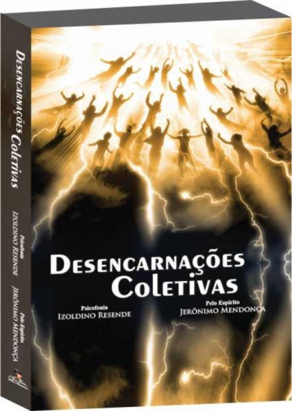 Capa de Desencarnações coletivas - Izoldino Resende; Espírito Jerônimo Mendonça