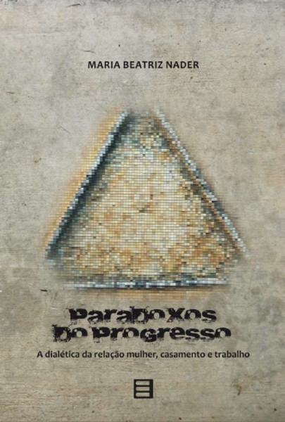 Capa de Paradoxos do Progresso - Maria Beatriz Nader