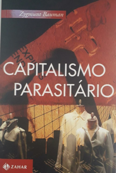 Capa de Capitalismo parasitário - Zygmunt Bauman