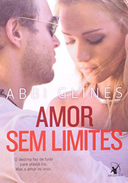 Capa de Amor sem limites - Abbi Glines