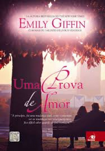 Capa de Uma prova de amor - Emily Giffin