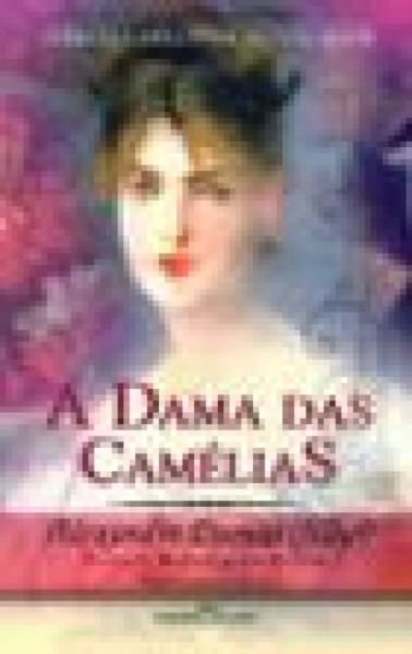 Capa de A dama das camélias - Alexandre Dumas Filho
