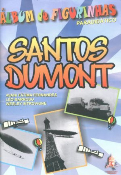 Capa de Santos Dumont - Avani Fátima Fernandes, Léo Barroso, Wesley Introvigne