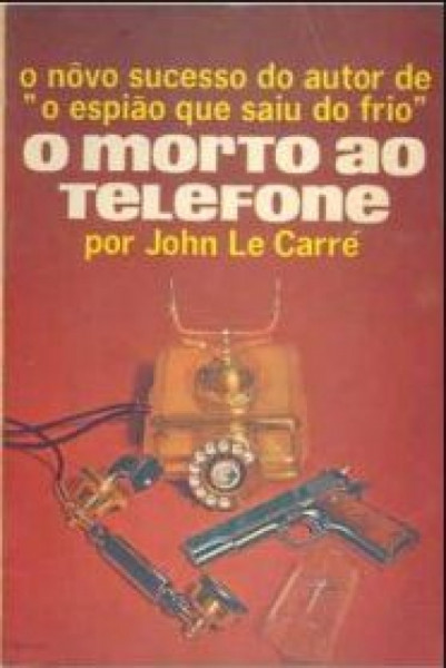 Capa de O morto ao telefone - John Carré