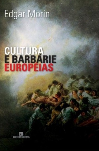 Capa de Cultura e barbárie européias - Edgar Morin
