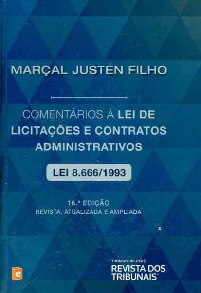 Capa de Comentários à lei de licitações e contratos administrativos - Marçal Justen Filho