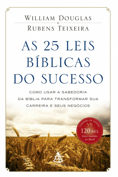 Capa de As 25 leis Bíblicas do sucesso - William Douglas; Rubens Teixeira
