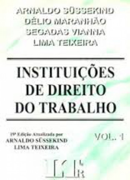 Capa de Instituições de Direito do Trabalho Vol 2 - Arnaldo Sussekind e outros