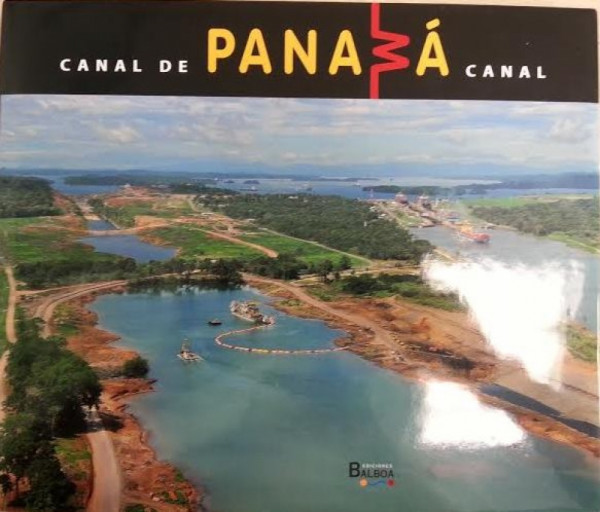 Capa de Canal de Panamá Canal - Omar Jaén Suárez, Carlos A. Alvarado N., Carlos A. Vargas e Abdiel J. Adames