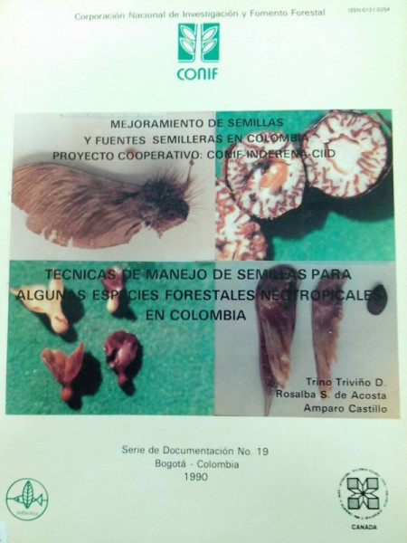 Capa de Mejoramento de Semillas y Fuentes Semilleras en Colombia Proyecto Cooperativo: CONIF-INDERENA-CIID - CONIF