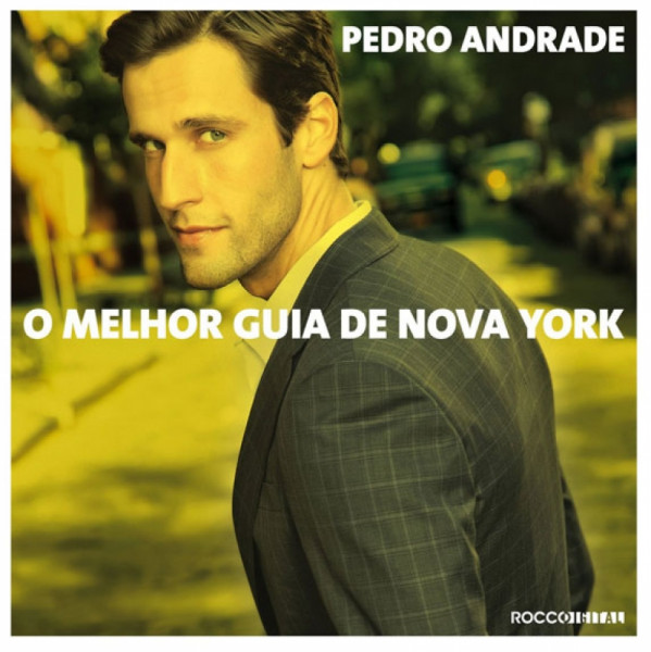 Capa de O melhor guia de Nova York - Pedro Andrade