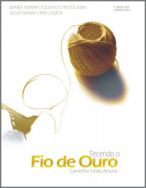 Capa de Tecendo o fio de ouro - Emmir Nogueira