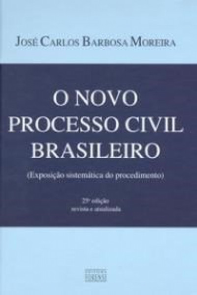Capa de O Novo Processo Civil Brasileiro - José Carlos Barbosa Moreira