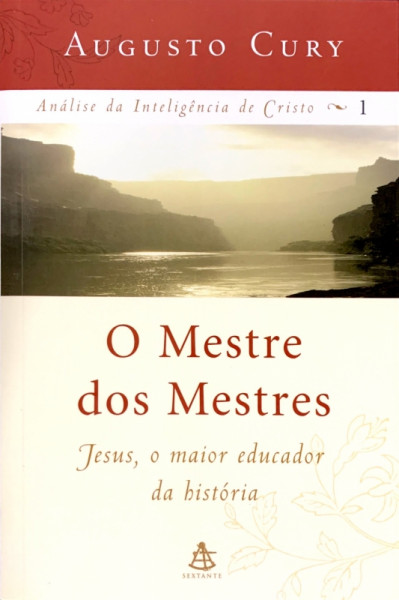 Capa de O mestre dos mestres - Augusto Cury