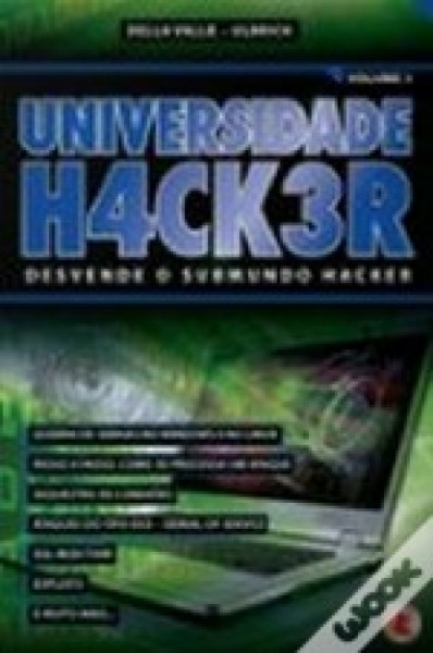 Capa de Universidade H4ck3r - Volume 3 - ULBRICH, Henrique DELLA VALLE, James