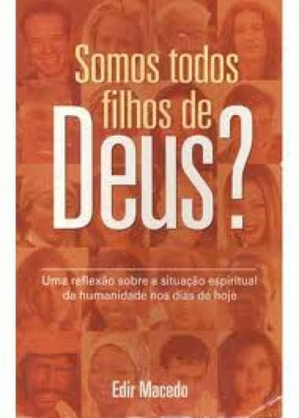 Capa de Somos todos filhos de Deus - MACEDO, Edir